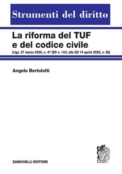 La riforma del TUF e del codice civile