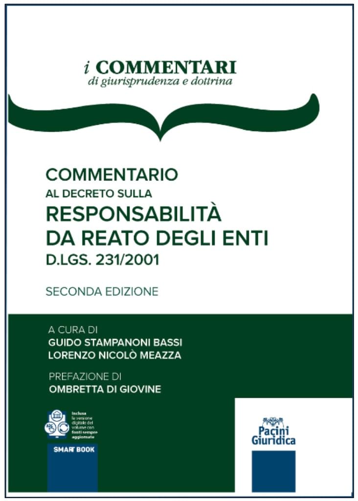 Commentario al decreto sulla responsabilità da reato degli enti D.lgs. 231/2001