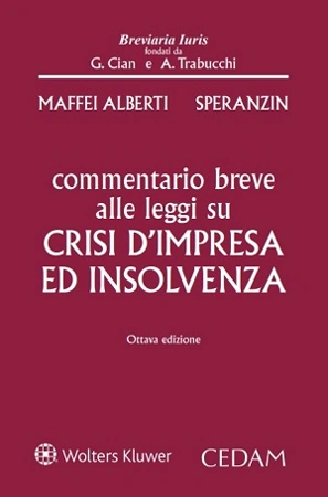 Commentario breve alle leggi su crisi di impresa e insolvenza