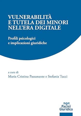 Vulnerabilità e tutela dei minori nell'era digitale