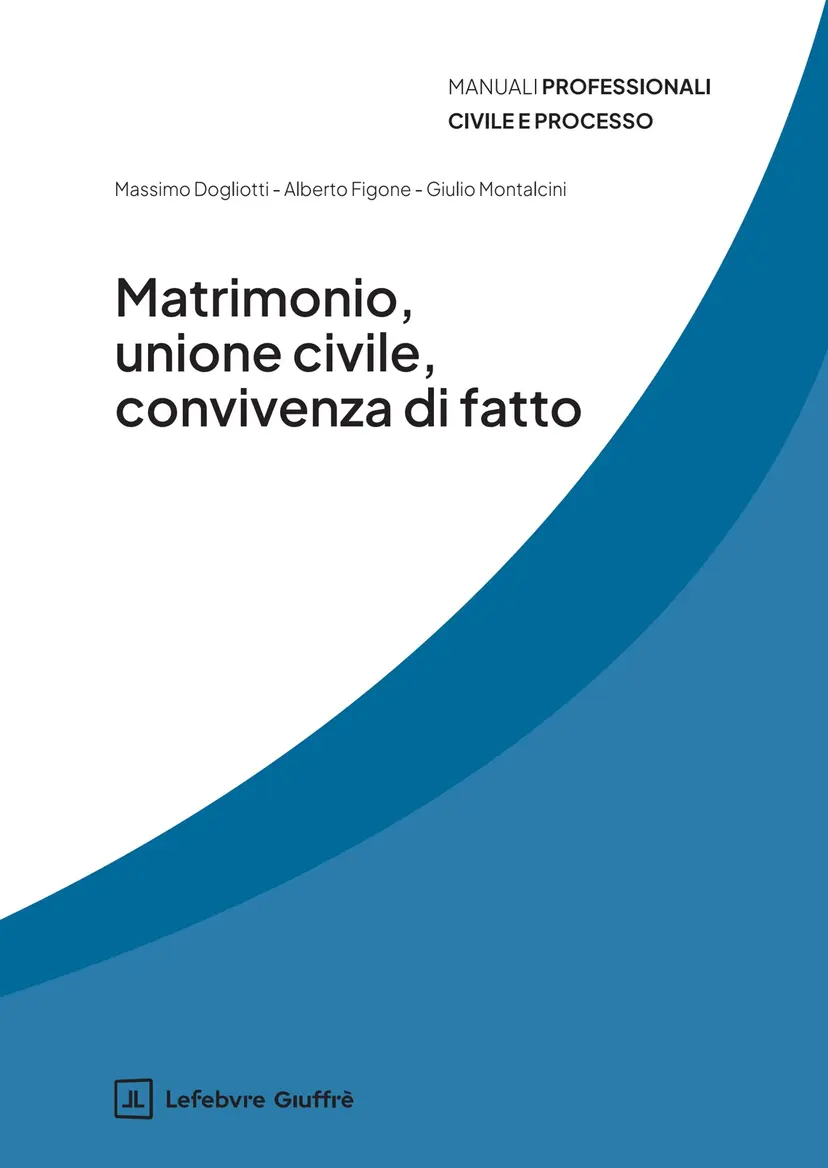 Matrimonio, unione civile, convivenza di fatto